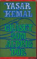 Gr&auml;set som aldrig d&ouml;r