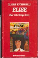 Elise eller det riktiga livet