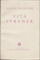 Vita syrener : Dikter 1903 - 1905
