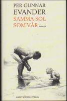 Samma sol som v&aring;r : Roman