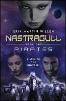 Pirates : Nastragull Book One
