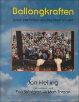 Ballongkraften : Lokal samh&auml;llsutveckling med kvalitet