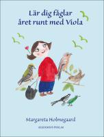 L&auml;r dig f&aring;glar &aring;ret runt med Viola
