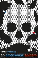 En amerikansk epidemi