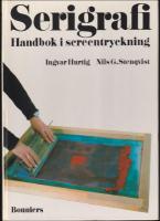 Serigrafi : Handbok i screentryckning