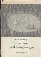Torpet &Aring;sen p&aring; Br&auml;nnsj&ouml;skogen
