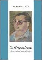 En k&auml;mpande poet : Sture Axelsons liv och diktning