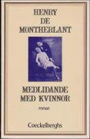 Medlidande med kvinnor : [roman]