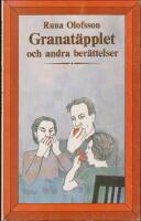 Granat&auml;pplet och andra ber&auml;ttelsen
