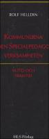 Kommunerna och den specialpedagogiska verksamheten : Nutid och framtid