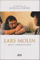 Lars Molin : Mitt i ber&auml;ttelsen