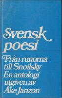 Svensk poesi : Fr&aring;n runorna till Snoilsky