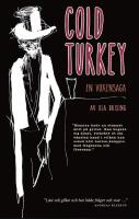 Cold turkey : En vuxensaga