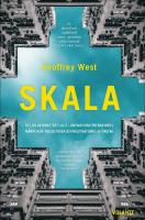 Skala : Det dolda m&ouml;nstret i allt - om vad som f&ouml;renar m&ouml;ss, m&auml;nniskor, megast&auml;der och multinationella f&ouml;retag