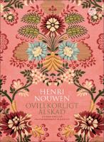 Ovillkorligt &auml;lskad : 365 p&aring;minnelser om v&aring;r sannaste identitet