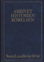 Arkivet : Historien: R&ouml;relsen : Sven Lundkvist 60 &aring;r
