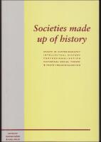 Societies made up of history