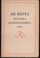 De b&auml;sta svenska radiopj&auml;serna 1945
