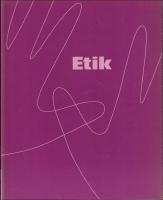 Etik eller 'Man m&aring;ste k&auml;nna efter f&ouml;re'