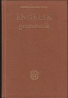 Engelsk grammatik : F&ouml;r universitet och h&ouml;gskolor