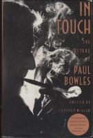 In Touch : The Letters of Paul Bowles