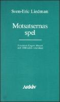 Motsatsernas spel : Friedrich Engels filosofi och 1800-talets vetenskap