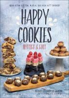 Happy Cookies : Nyttigt & gott