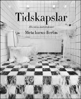 Tidskapslar : Alla mina installationer