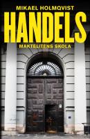 Handels : Maktelitens skola