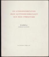 En Lundadisseratation fr&aring;n sjuttonhundratalet och dess f&ouml;rfattare