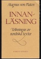 Innanl&auml;sning : Tolkningar av nordiska texter