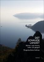 Det sovande landet : Sibirien i rysk historia, kultur och geografi