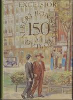 Excelsior! : En jubileumskavalkad i brev