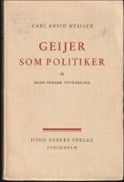 Geijer som politiker : Del II : Hans senare utveckling