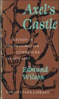 Axel's castle : A study in the imaginative literature of 1870-1930