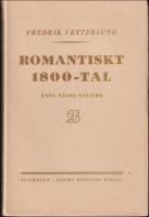 Romantiskt 1800-tal : &Auml;nnu n&aring;gra essayer