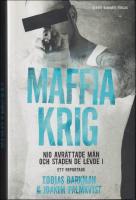 Maffiakrig : Nio avr&auml;ttade m&auml;n och staden de levde i