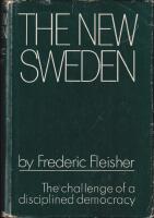 The New Sweden : The Challenge of a Disciplined Democracy