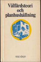 V&auml;lf&auml;rdsteori och planhush&aring;llning