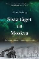 Sista t&aring;get till Moskva