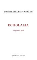 Echolalia : Att gl&ouml;mma spr&aring;k