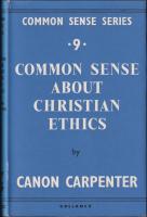 Common sense about christian ethics