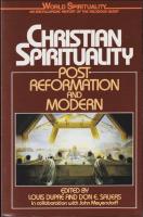 Christian spirituality : Post-Reformation and modern