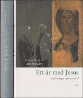 Ett &aring;r med Jesus : Predikningar och samtal. 1 - 2