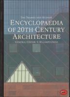 The Thames and Hudson encyclopaedia of 20th-century architecture