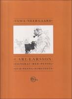 Carl Larsson : Signerat med pensel och penna