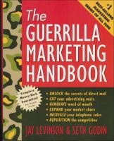 The Guerrilla Marketing Handbook