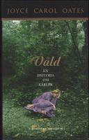 V&aring;ld : En historia om k&auml;rlek