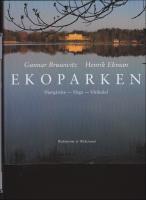 Ekoparken : Djurg&aring;rden - Haga - Ulriksdal