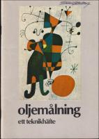 Oljem&aring;lning : Ett teknikh&auml;fte